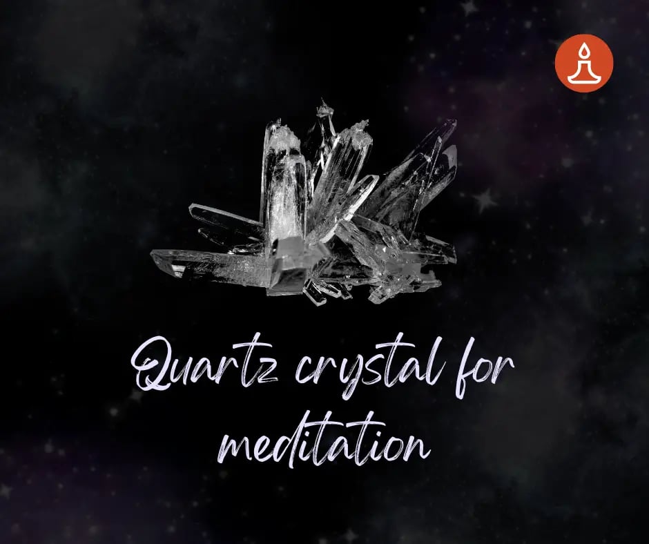 Crystals For Meditation 4 Quartz crystal for meditation