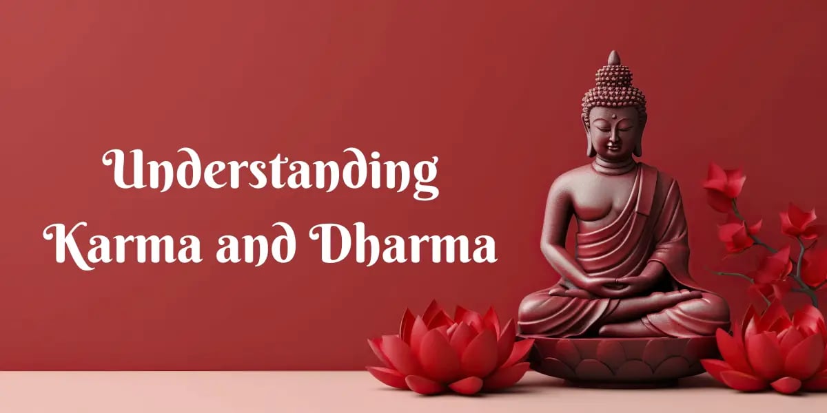 Understanding Karma and Dharma: Elevate Your Spiritual Journey 1 Understanding Karma and Dharma
