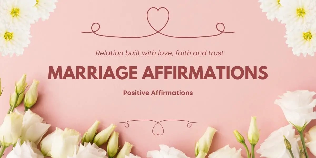 Marriage Affirmations 1 postive affirmation for marriage