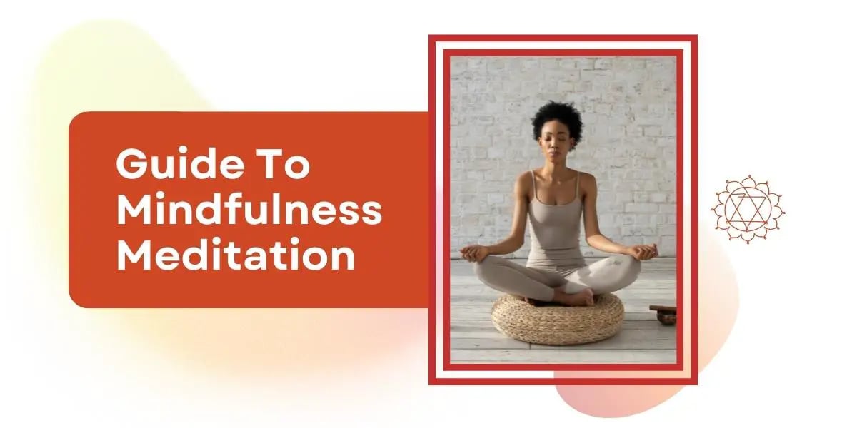 A Guide To Mindfulness Meditation 1 how to do mindfulness meditation