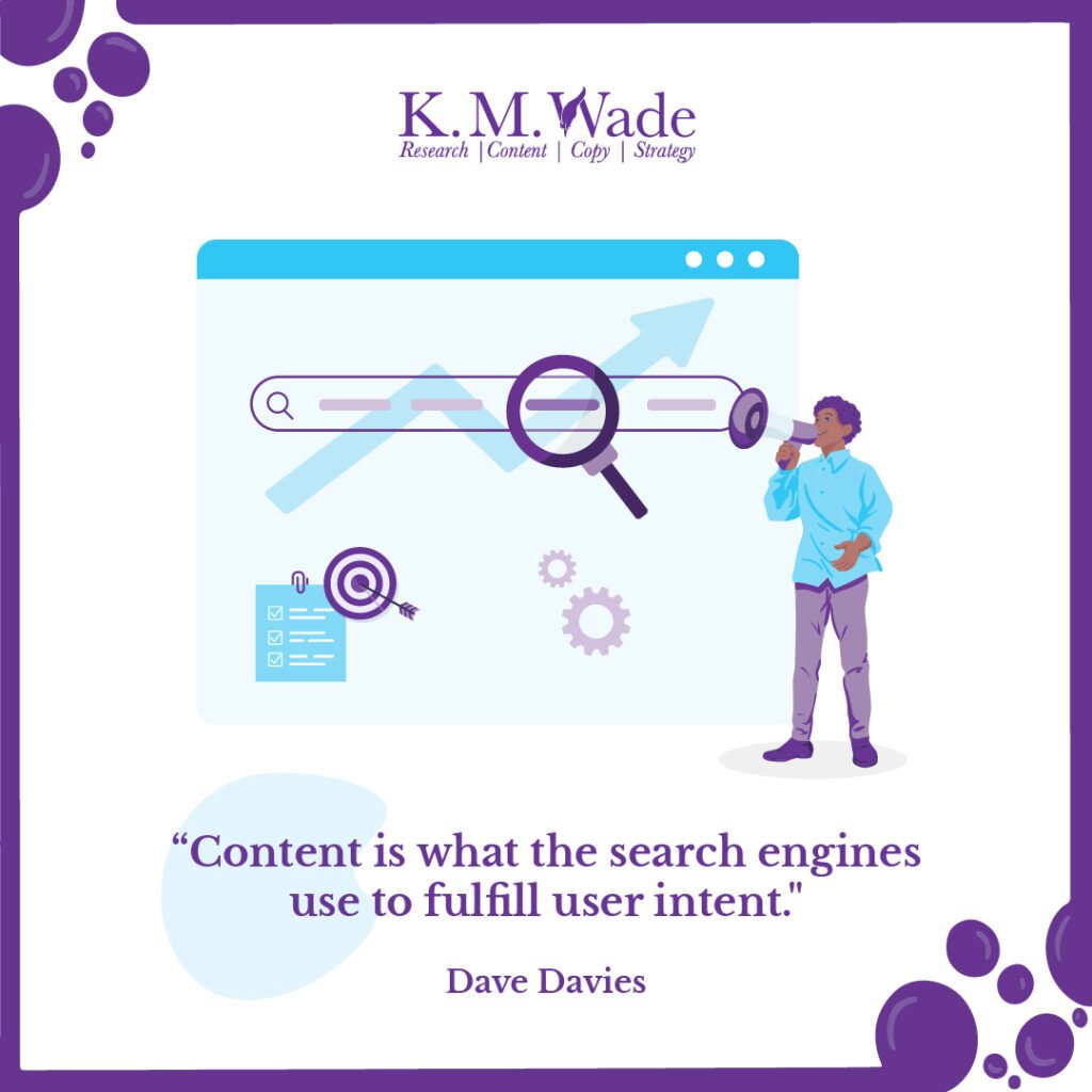 Inspiring and insightful marketing quotes to elevate your SEO strategy 9 A design featuring Dave Davies' quote explaining how search engines use content to fulfil user intent.