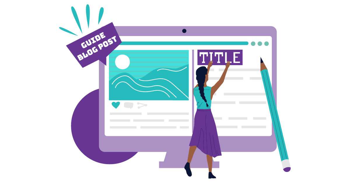 The 7 Types of Blog Posts for Better ROI 5 Woman creating an ultimate guide as a blog post.