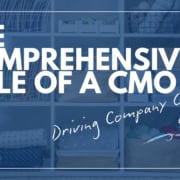 The Comprehensive Role of a CMO: Driving Company Growth in the Digital Era