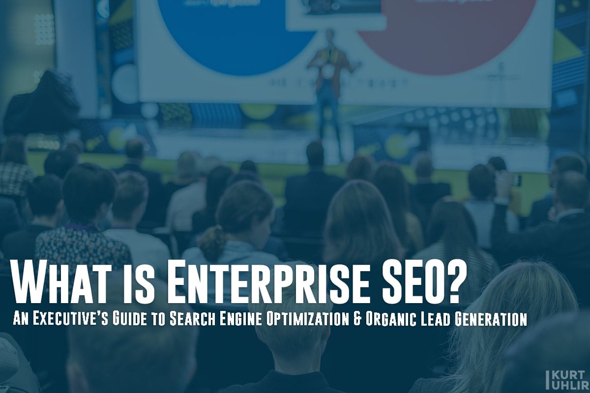 What Is Enterprise SEO?
