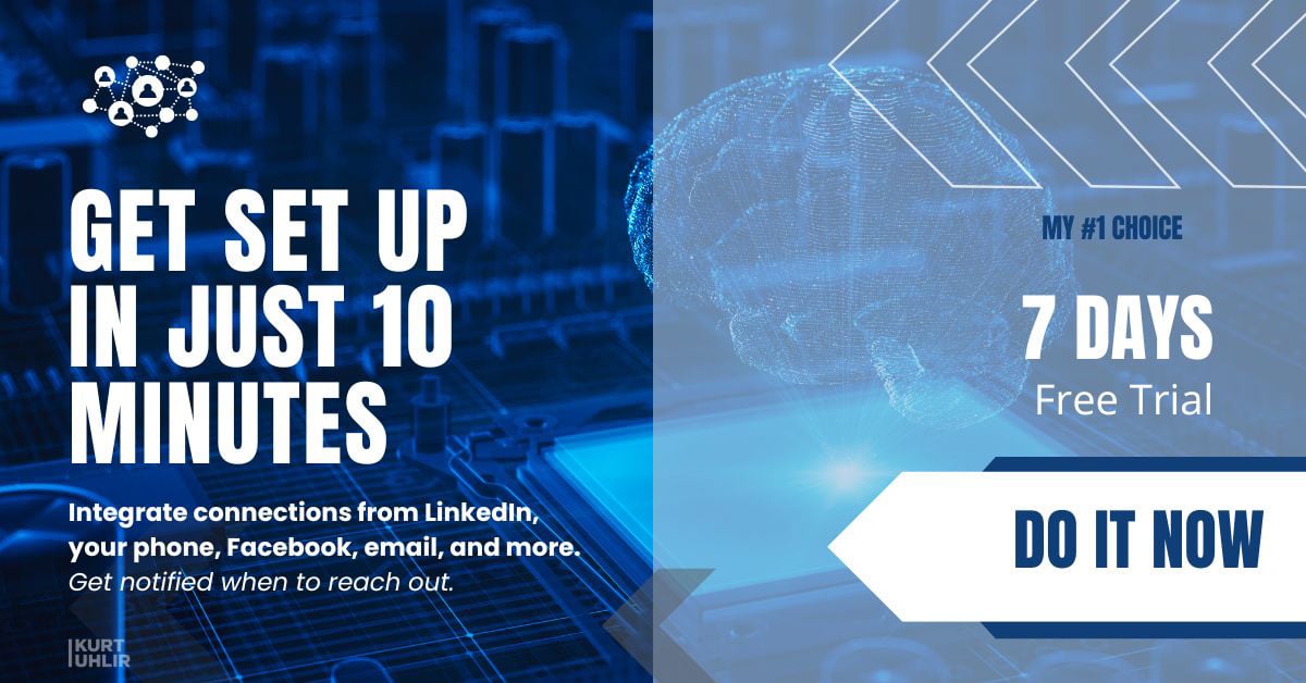 Blue promotional image split into two sections. Left: bold white text reads “Get set up in just 10 minutes” with details about integrating LinkedIn, phone, Facebook into your personal CRM. Right: digital brain graphic, “7 Days Free Trial,” and a blue “Do It Now” button.