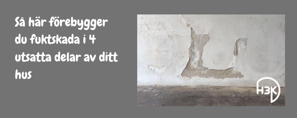 undvik fuktskada i ditt hus