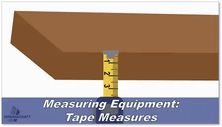 Measuring equipment: Tape Measures