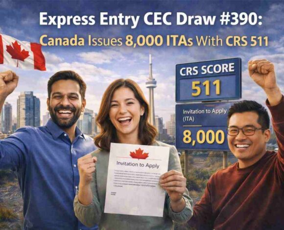 Express Entry CEC Draw #390 Canada Issues 8,000 ITAs With CRS 511- ImmigCanada Express Entry CEC Draw #390