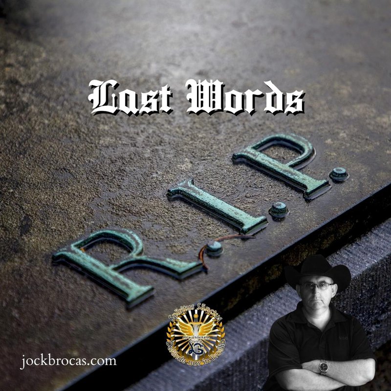 last words of the dying