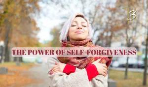 The Power of Self-Forgiveness to Free Yourself cover