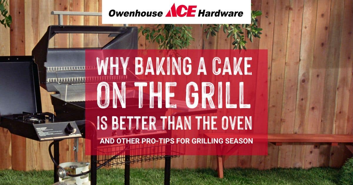 Why Baking a Cake on the Grill is Better Than The Oven