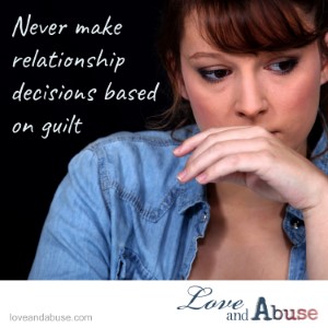 When you feel guilty for leaving an emotionally abusive person