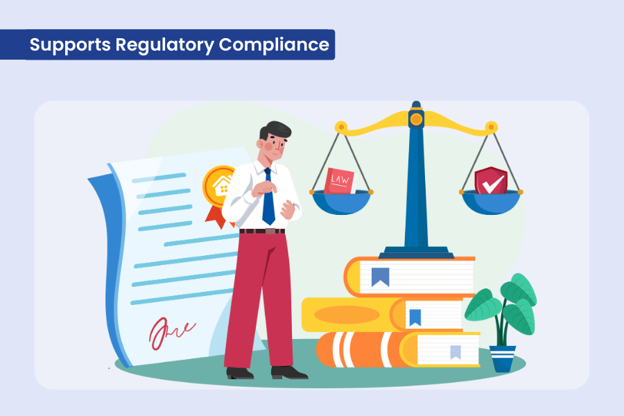 Supports Regulatory Compliance