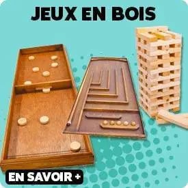 JEUX EN BOIS JEUX EN BOIS