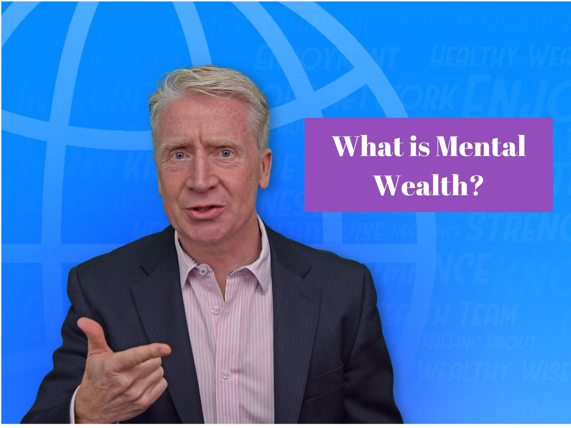 What is Mental Wealth? 1 mental wealth