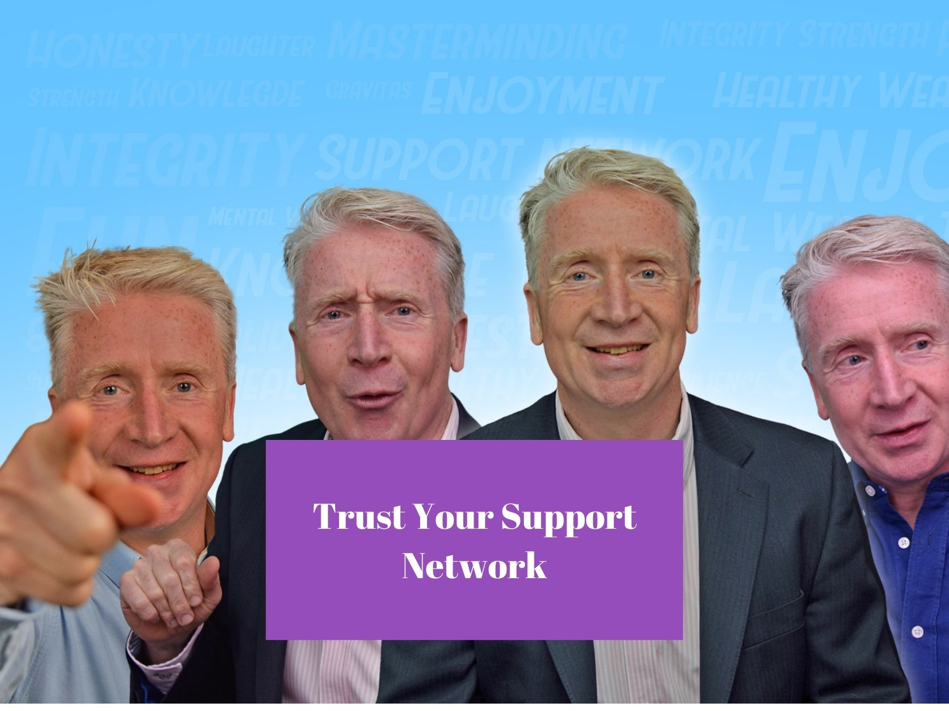 Trust Your Support Network 1 trust