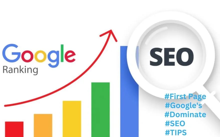 Dominate Google's First Page SEO Tips