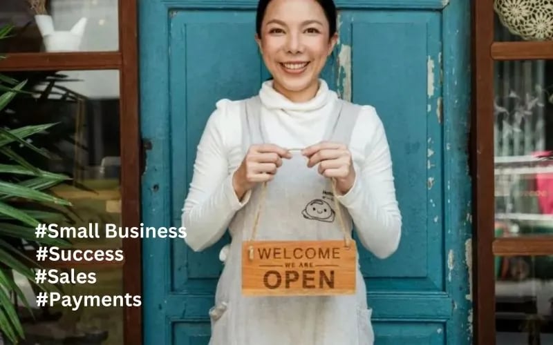 Small Business Success in 2025 Sales, Payments & Website Tips