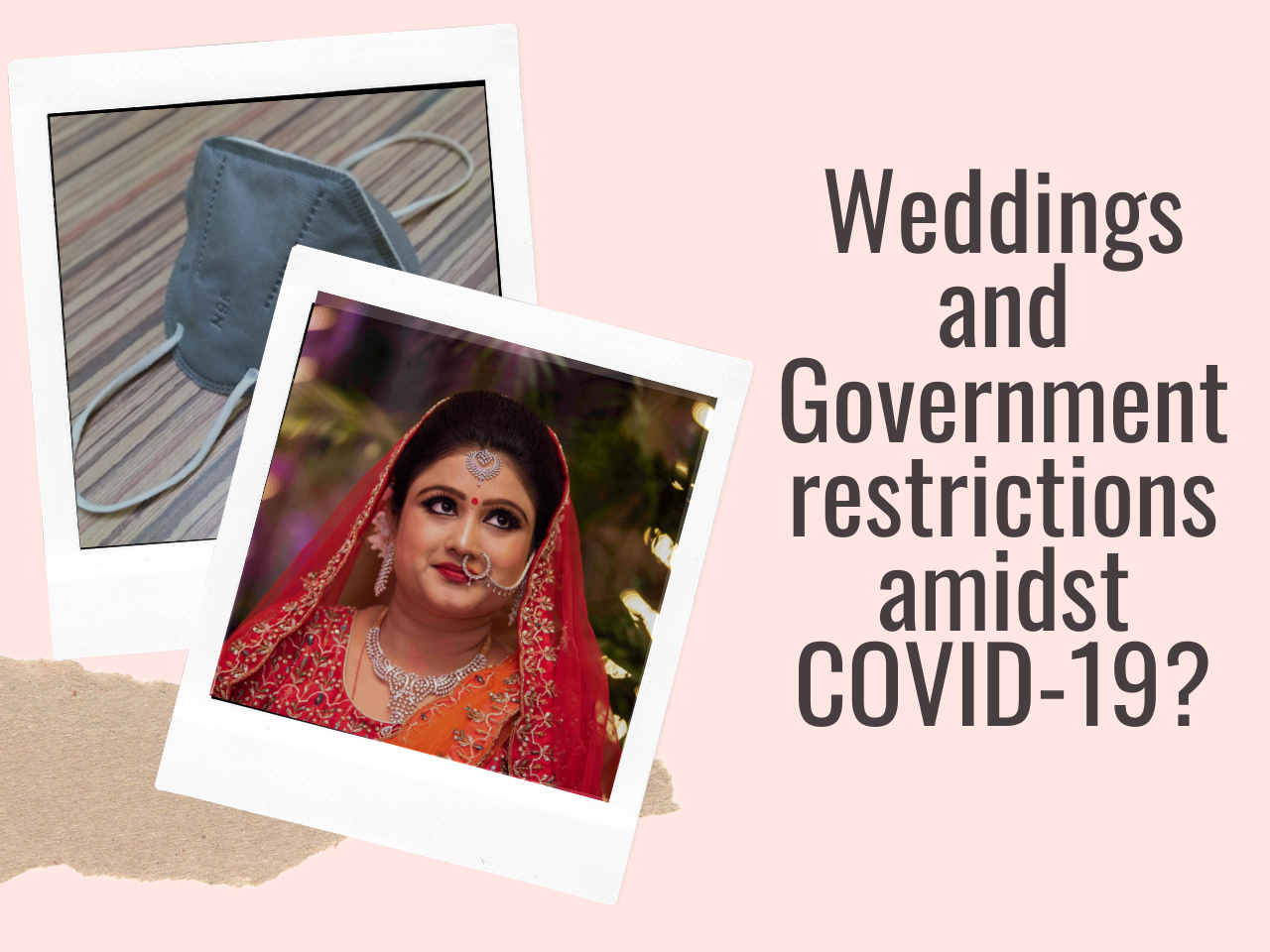 Weddings and Government restrictions amidst COVID-19?  Weddings and Government restrictions amidst COVID-19?