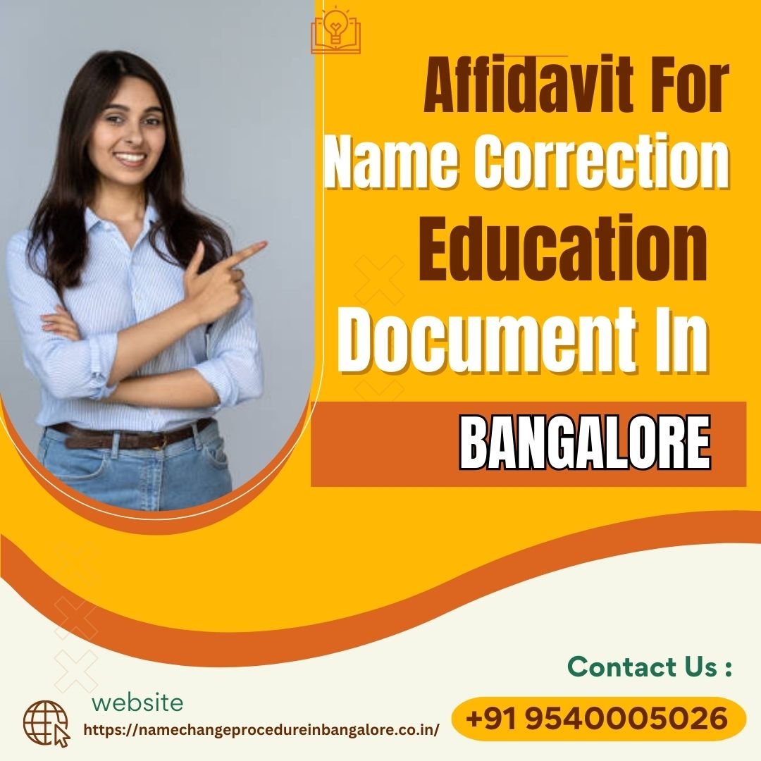 Affidavit For Name Correction In Education Document In bengaluru