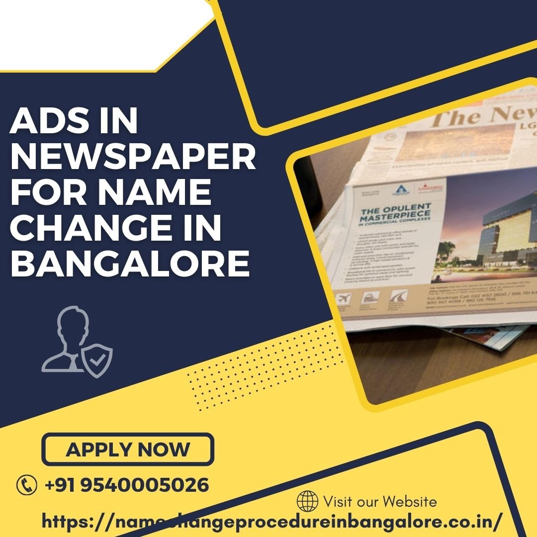Ads in Newspaper for Name Change in Bengualuru