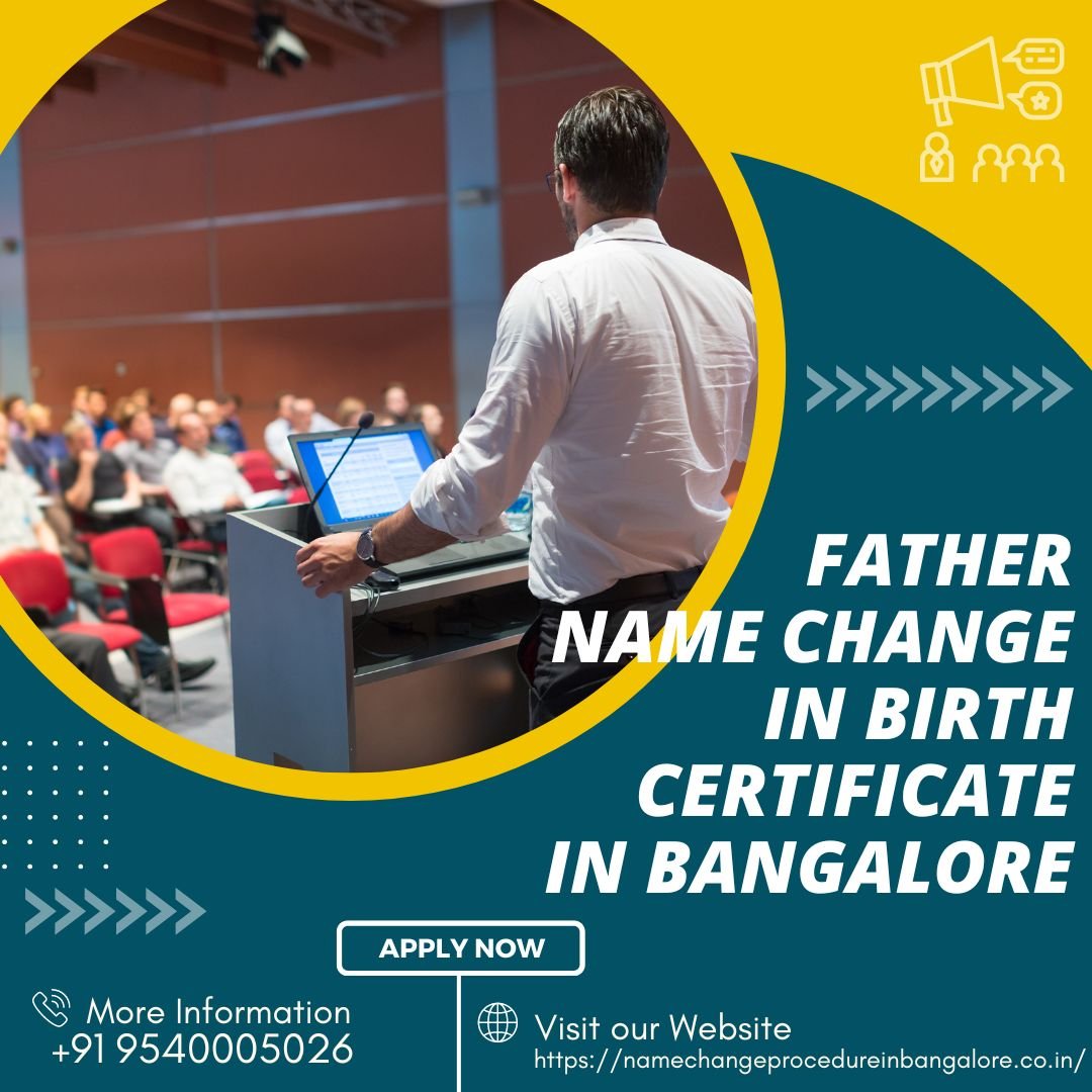 Father Name Change in Birth Certificate in Bengaluru