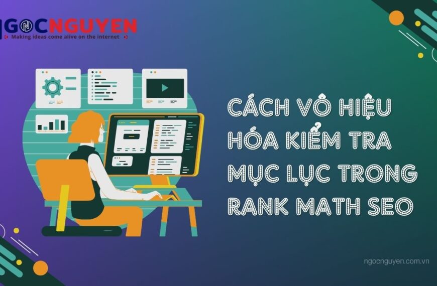 Cách vô hiệu hóa kiểm tra mục lục trong Rank Math SEO