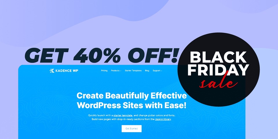 Kadence WP Black Friday 2023: {$200 OFF Lifetime Deal}