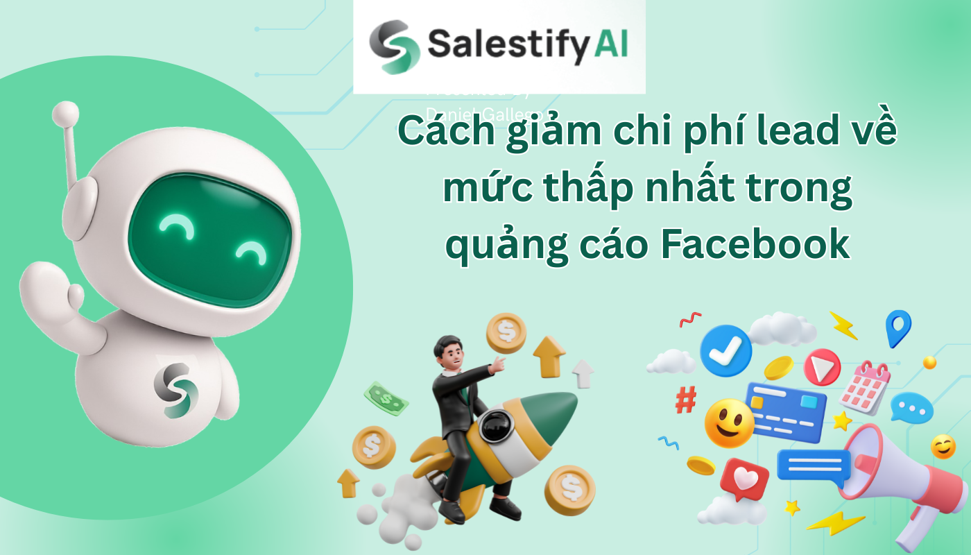 Cách giảm chi phí lead về mức thấp nhất