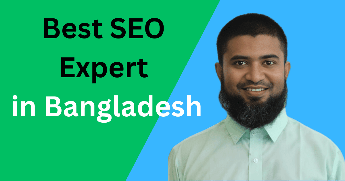 Best SEO Expert in Bangladesh