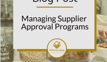 Managing Supplier Approval Programs by SFPM Consulting