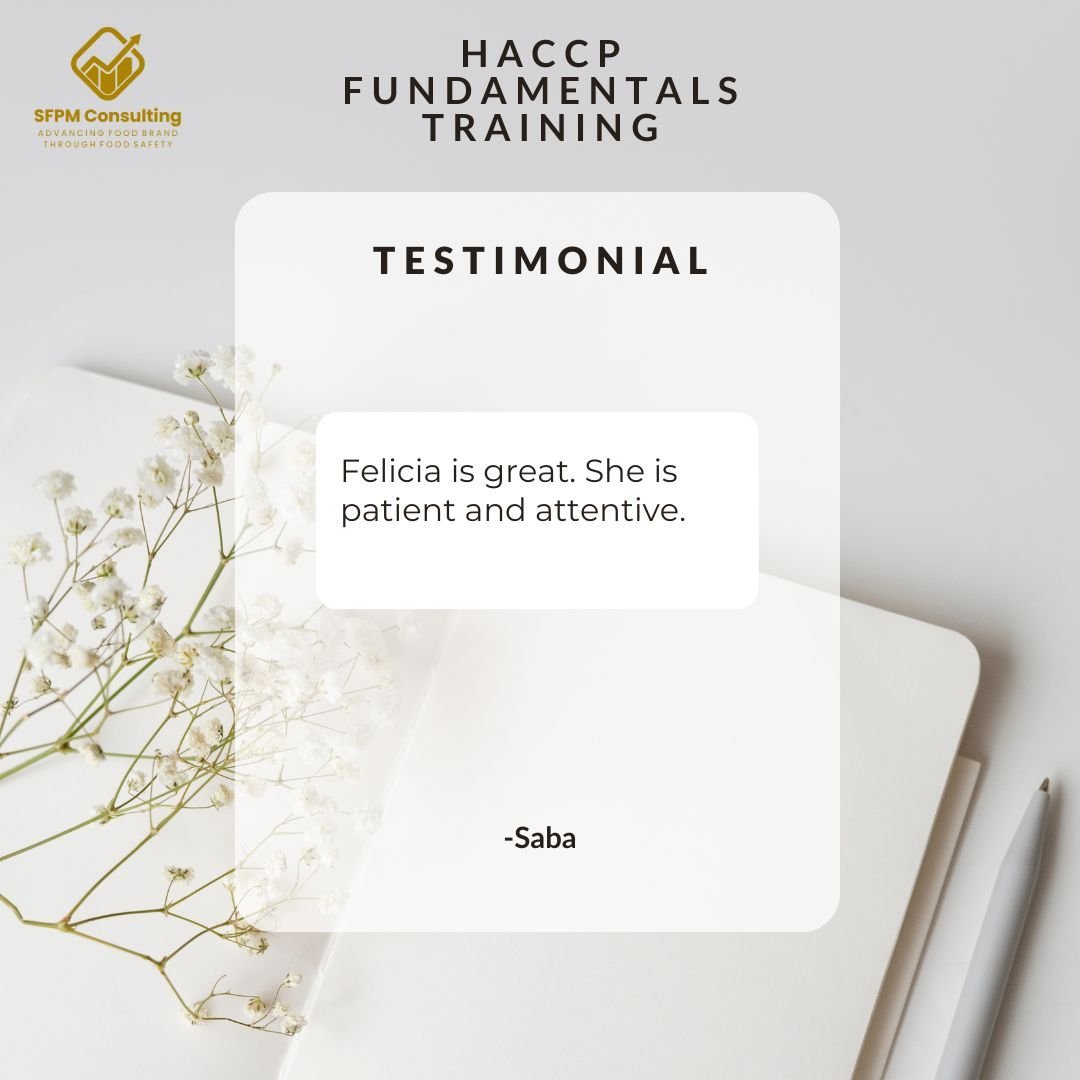 A testimonial for HACCP Training reads: "Felicia is great. She is patient and attentive. -Saba" on a white background with a decorative plant and the SFPM Consulting logo.