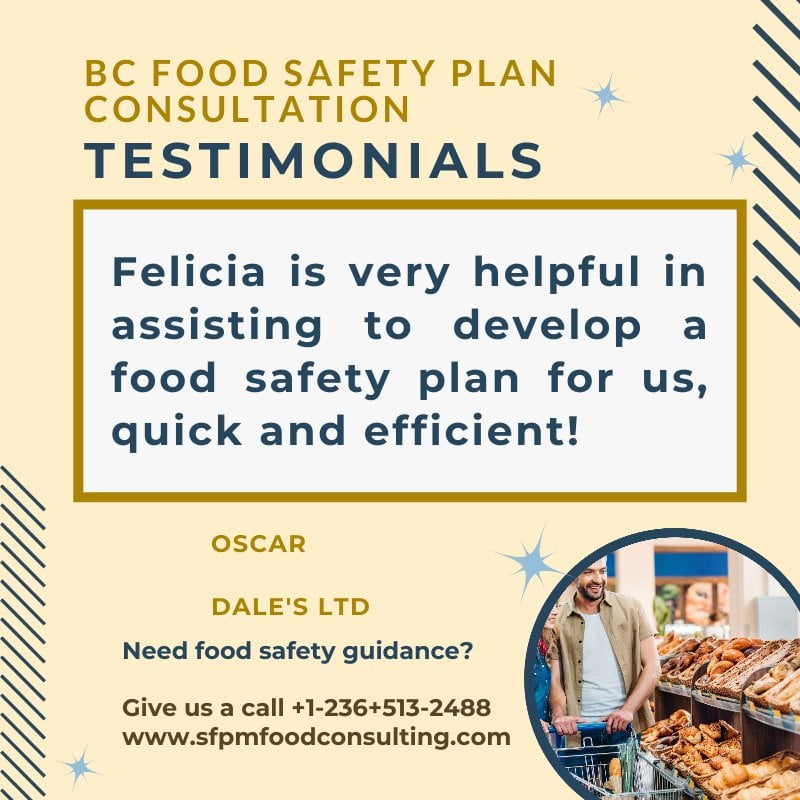 Feedback from Oscar for SFPM's BC Food Safety Plan Consultation Feedback from Oscar for SFPM's BC Food Safety Plan Consultation