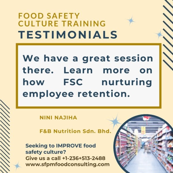 Feedback from NINI NAJIHAfor SFPM's Food Safety Culture Training