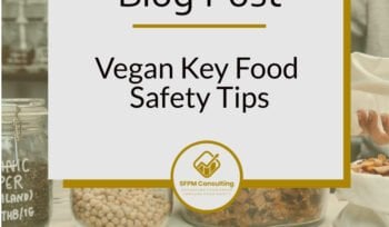 Vegan Key Food Safety Tips By SFPM