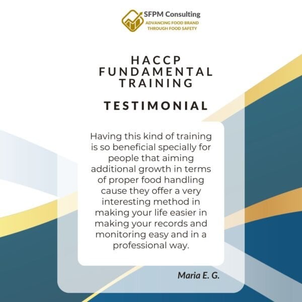 Testimonial from Maria E. G. for SFPM Consulting HACCP Fundamental Training