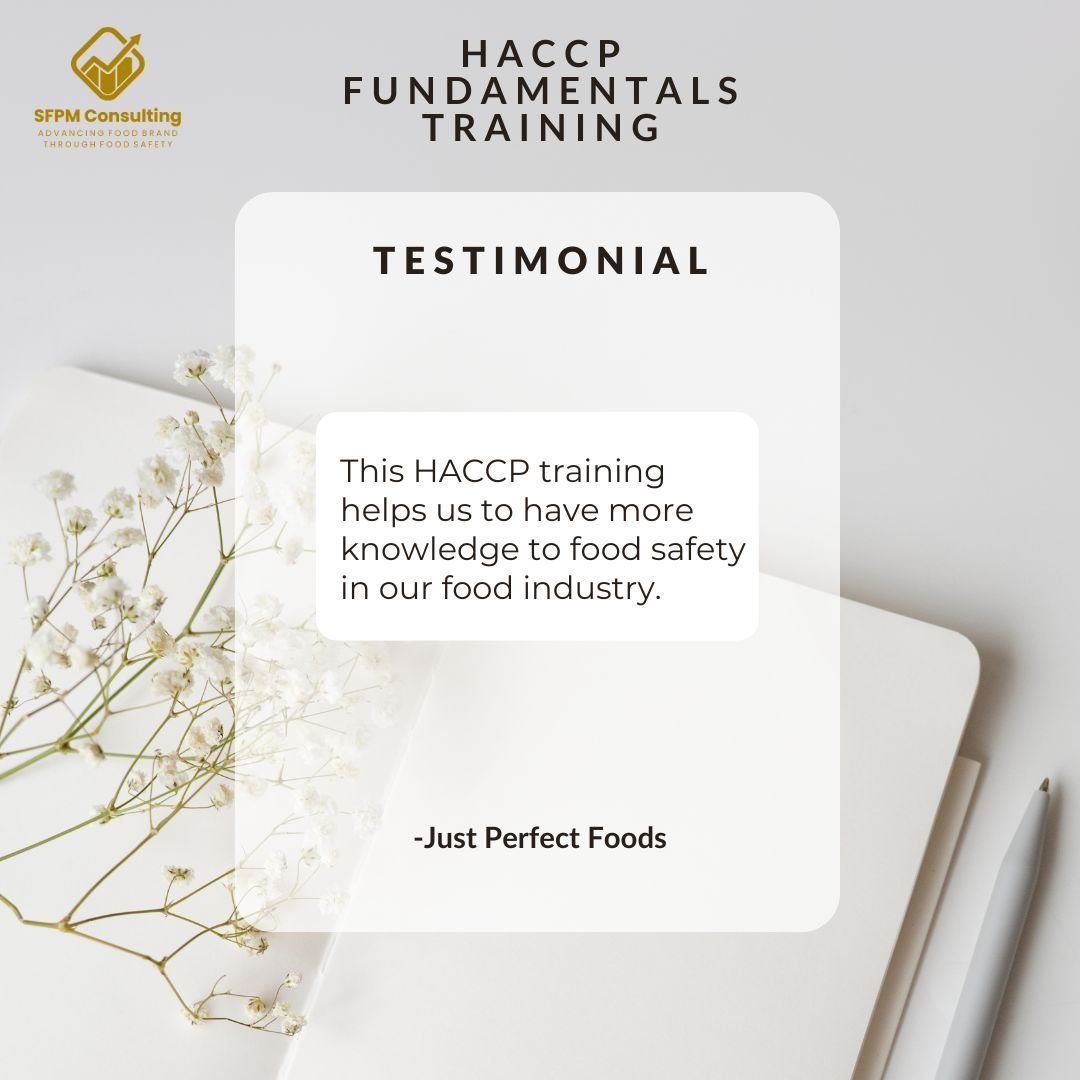 A testimonial card with positive feedback praising HACCP training for enhancing food safety knowledge, featuring the logo of SFPM Consulting and branding elements from Ruth Just Perfect Foods.