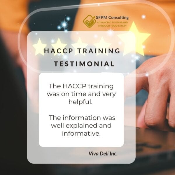 Testimonial from Viva Deli Inc. for SFPM Consulting's HACCP Training
