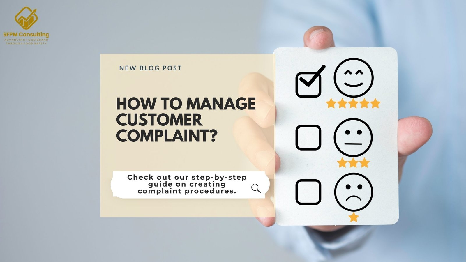SFPM Consulting present How to Manage Customer Complaint