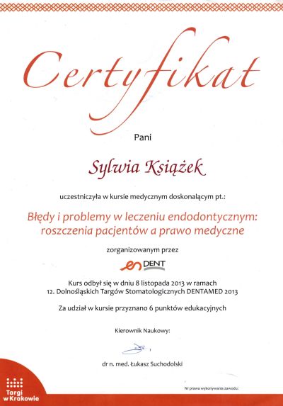 Błędy i problemy w leczeniu endodontycznym - roszczenia pacjentów a prawo medyczne - Sylwia Książek