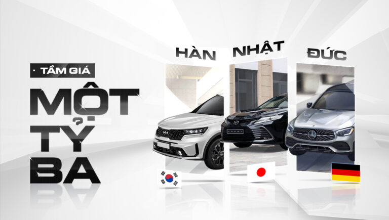 Mua xe Hàn, Nhật, hay Đức trong tầm giá một tỷ ba?