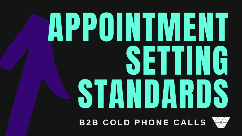 Appointment Setting Industry Standards for Cold Phone Calls