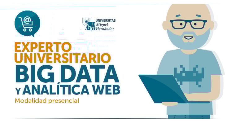 Curso de Big Data y Analítica Web impartido en UMH Elche por Ecommaster.