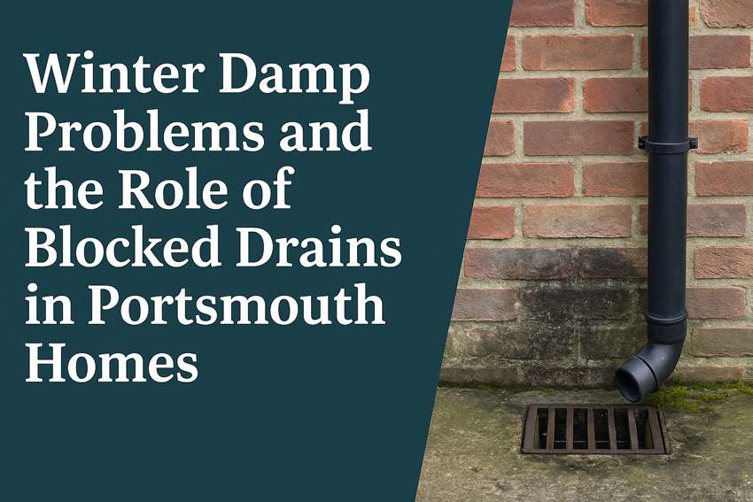 Informational banner showing the title “Winter Damp Problems and the Role of Blocked Drains in Portsmouth Homes” with an image of a damp-stained brick wall and a blocked downpipe next to a drain.