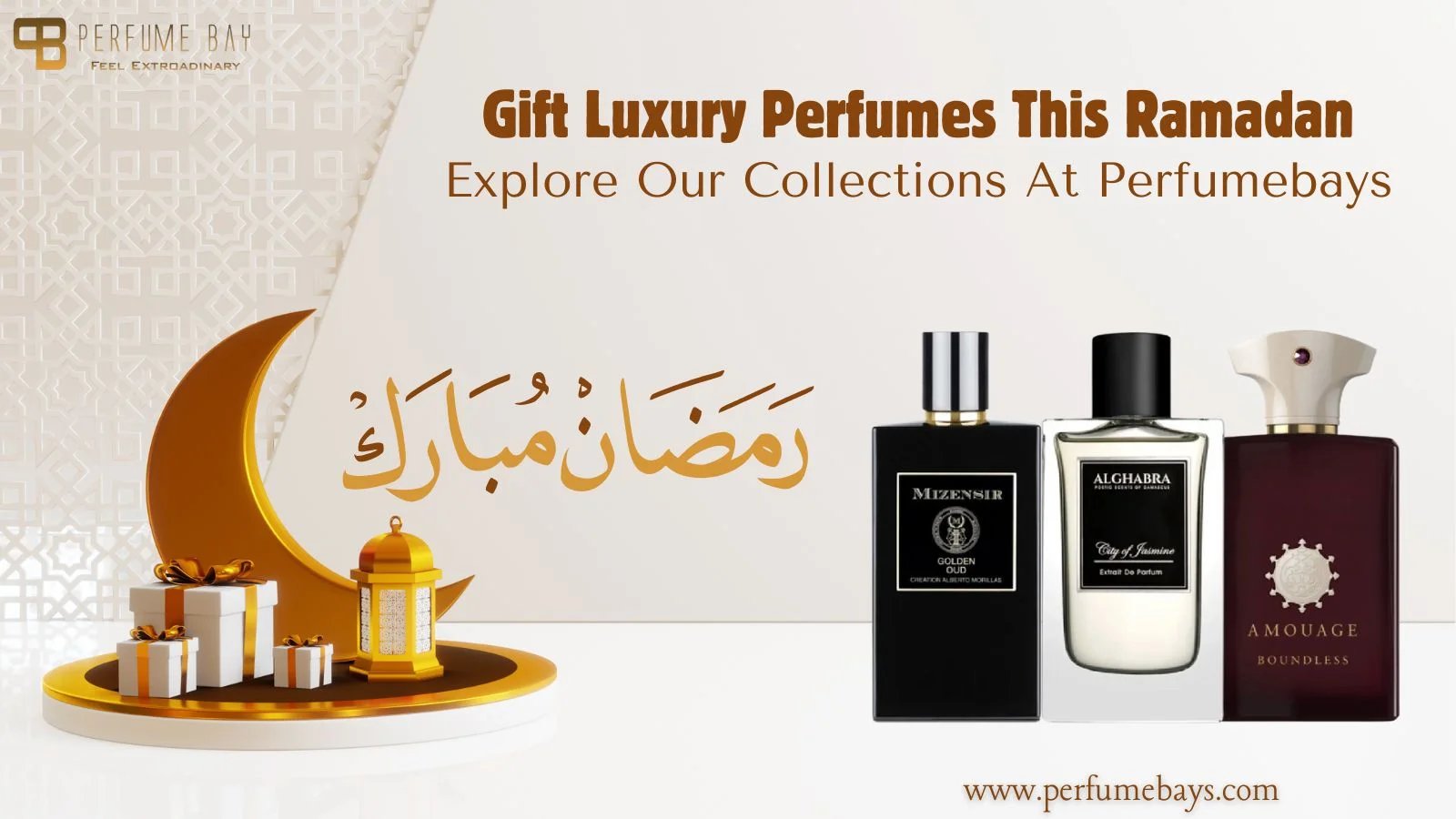 Gift Luxury Perfumes This Ramadan – Explore Our Collections At Perfumebays