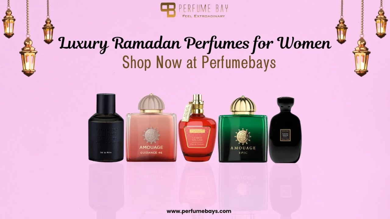 Luxury Ramadan Perfumes for Women – Shop Now at Perfumebays