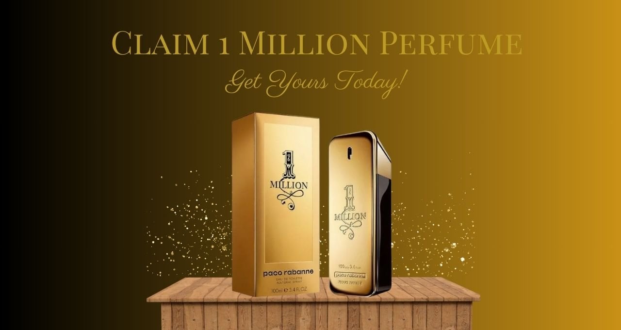 Claim 1 Million Perfume – Get Yours Today!