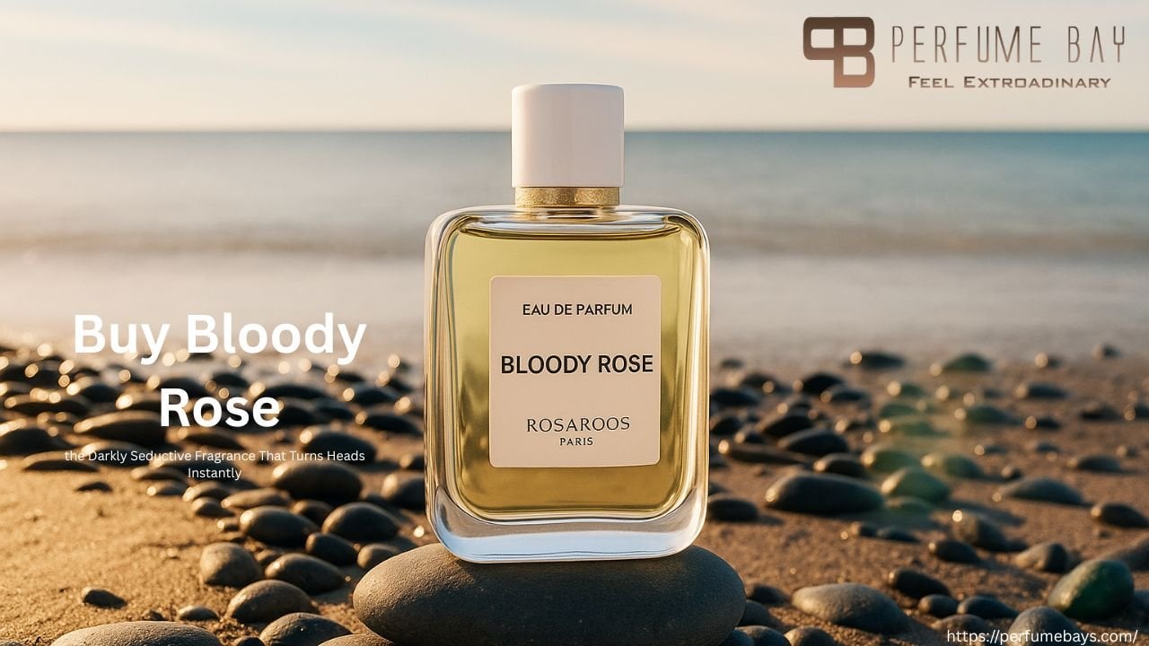 Buy Bloody Rose – the Darkly Seductive Fragrance That Turns Heads Instantly