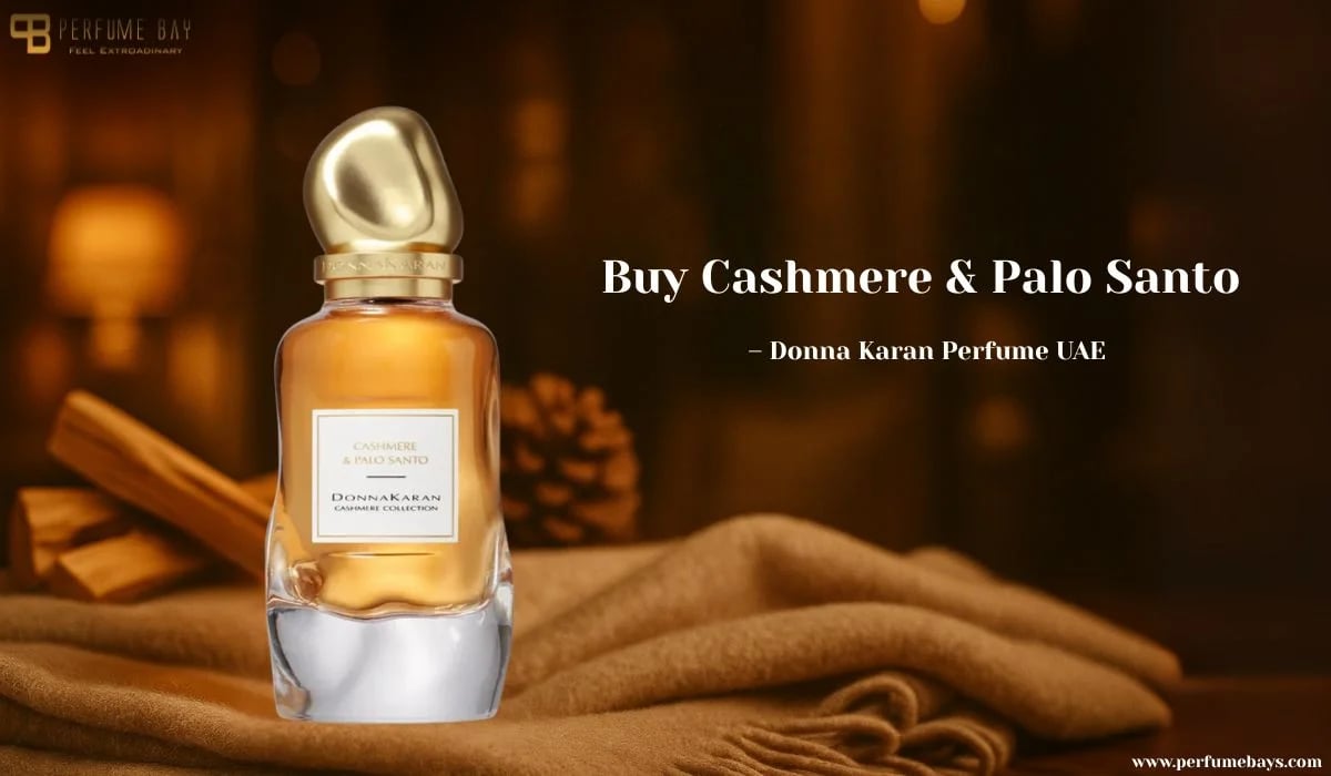 Buy Cashmere and Palo Santo – Donna Karan Perfume UAE
