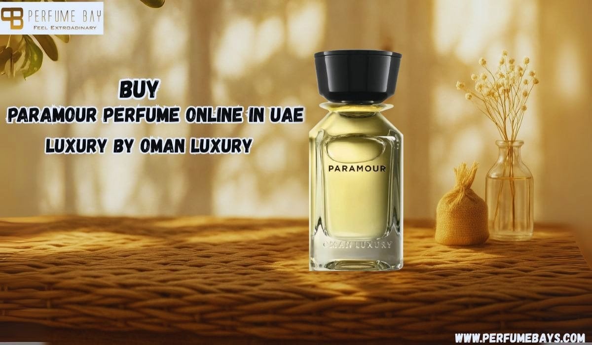 Buy Paramour Perfume Online in UAE – Luxury by Oman Luxury
